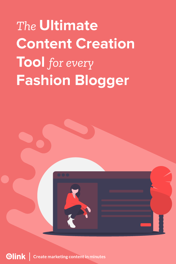 The Ultimate Content Creation Tool for Every Fashion blogger - Pinterest Image