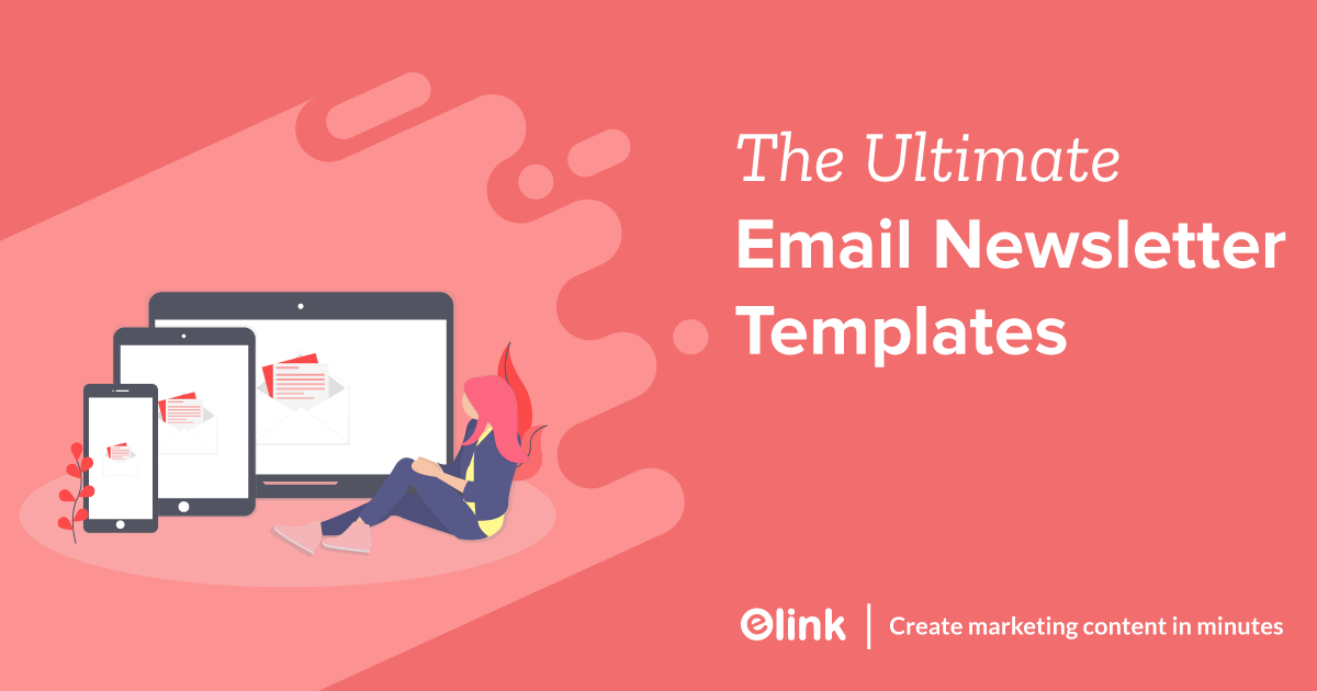 21 Curated Newsletter Template Designs Elink Blog