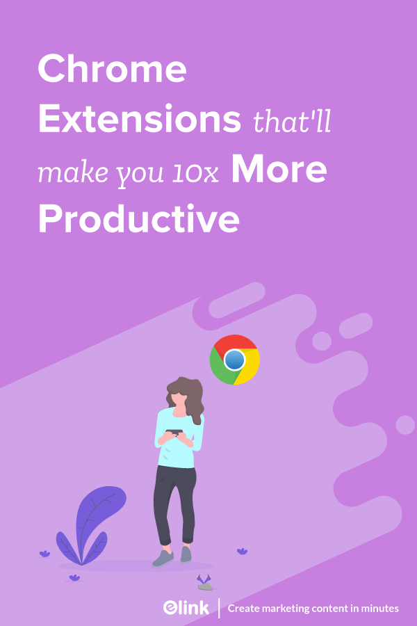 Best Chrome Extensions To Make You More Productive in 2020