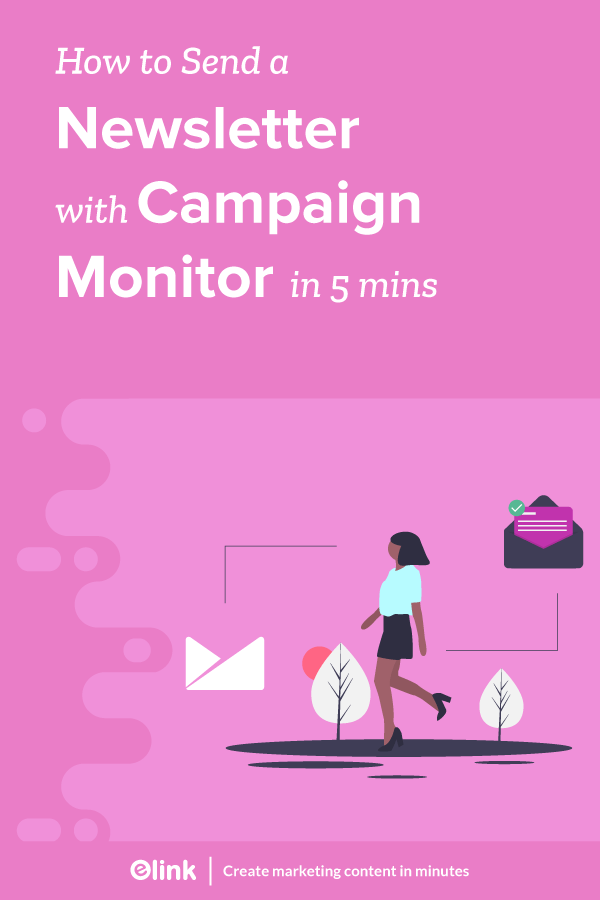 How-to-Send-a-Newsletter-with-Campaign-Monitor-in-5-minutes-Pinterest