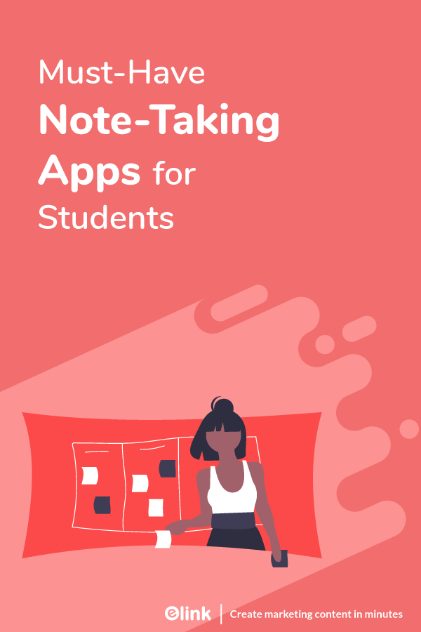 Must-Have Note-Taking Apps for Students in 2022