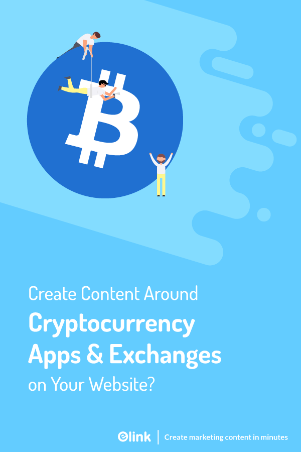 Create content around cryptocurrencies and exchanges - pinterest