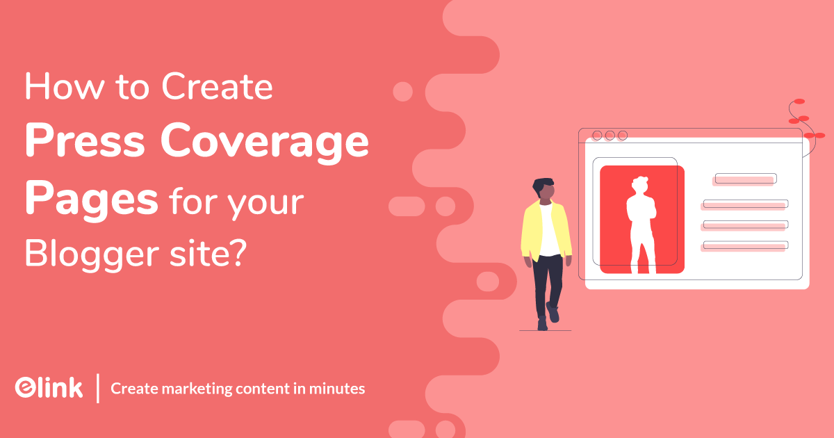 How to Create Press Coverage Pages for Your Blogger site?