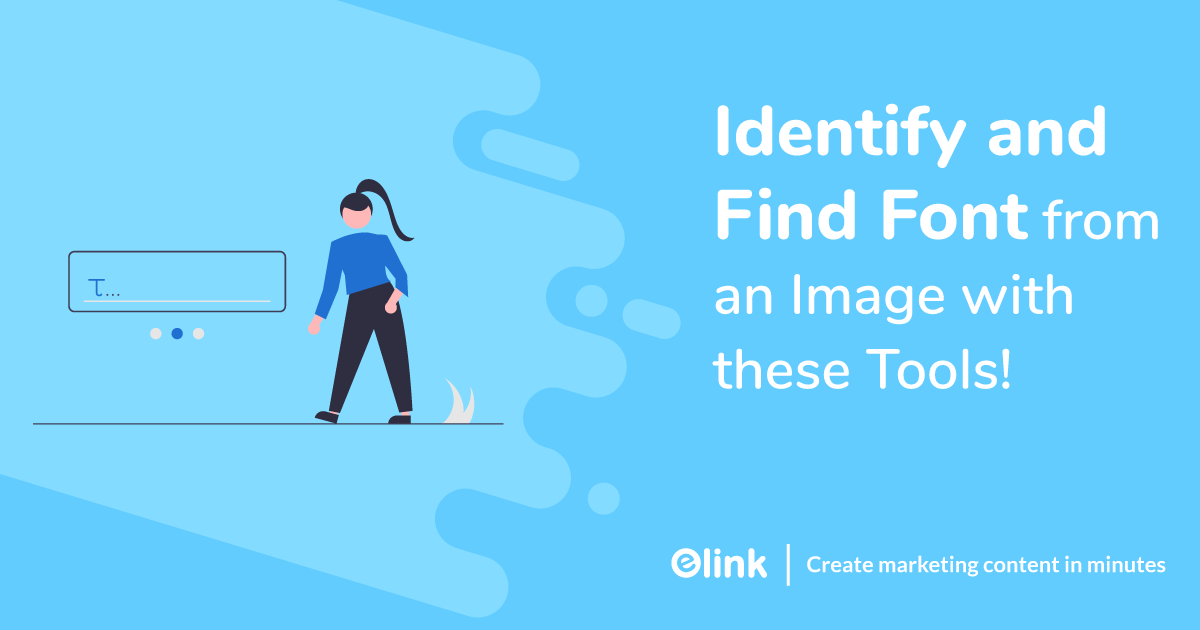 Identify & Find Font from an Image with these Tools!