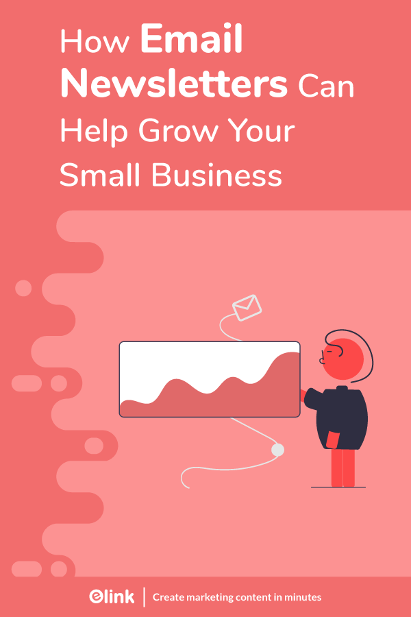 E-Newsletter: The Key to Quickly Grow Your Small Business