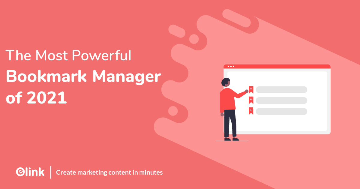 The Most Powerful Bookmark Manager for 2022