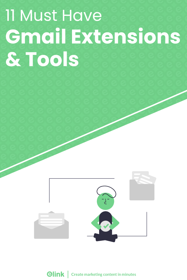 Top 11 Gmail Extensions for Email Marketing!