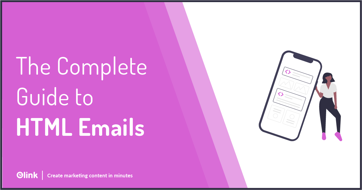 HTML Emails: The Complete Guide (+ The Best HTML Email Generator)