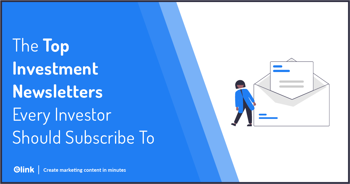 Best Investment Newsletters You Should Subscribe To Best Investment Newsletters You Should Subscribe To