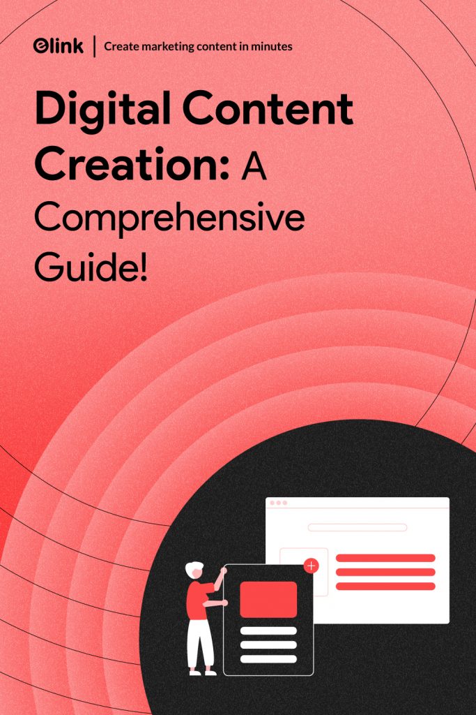 Digital Content Creation: What is it & How To it Use For Brand Visibility?