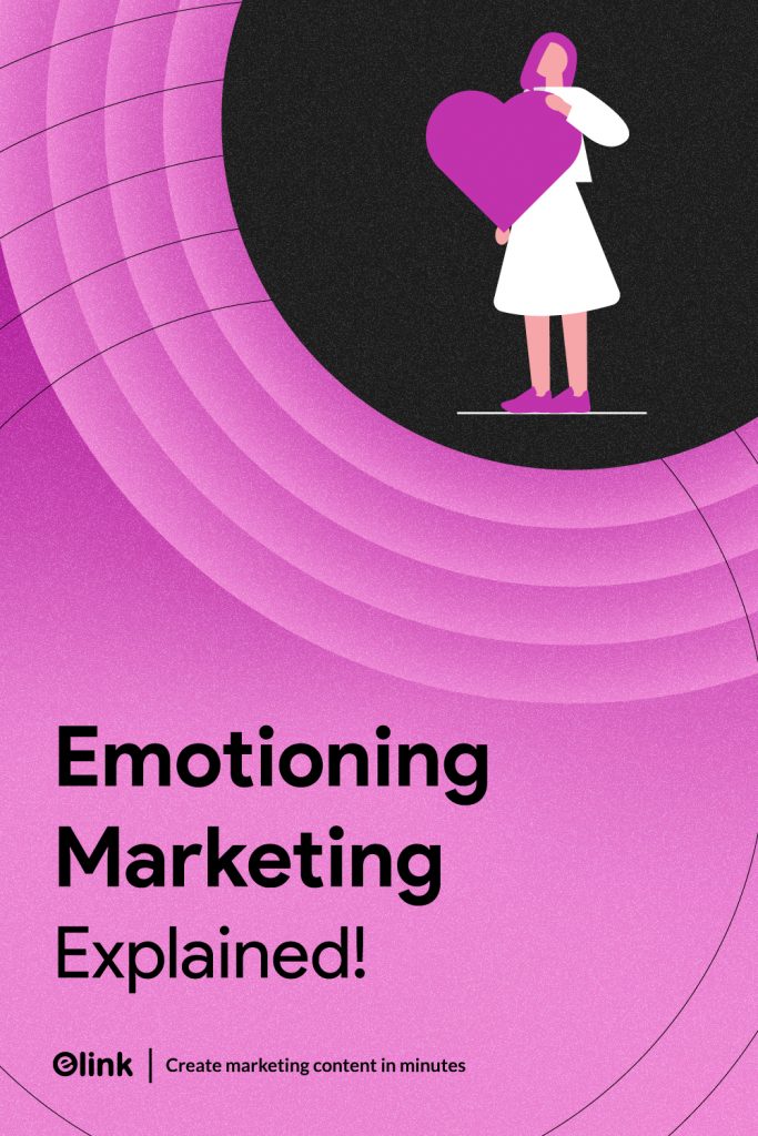 Emotional Marketing & The Strategies That Makes It Effective!