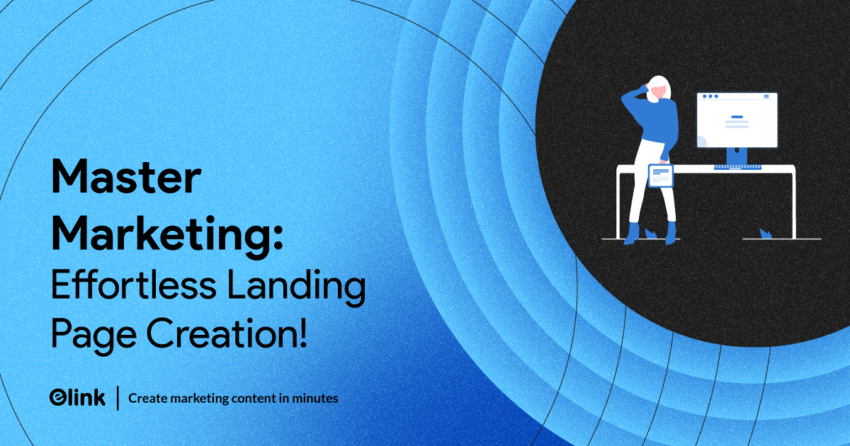 How To Create Marketing Landing Pages in Easy Steps