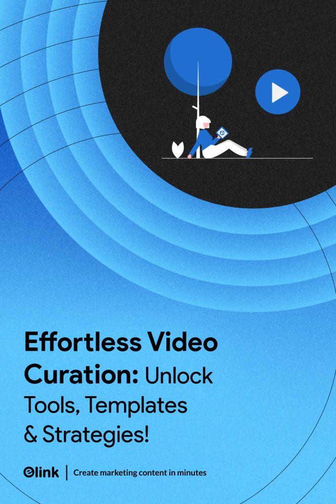 A Guide to Video Curation- Pinterest