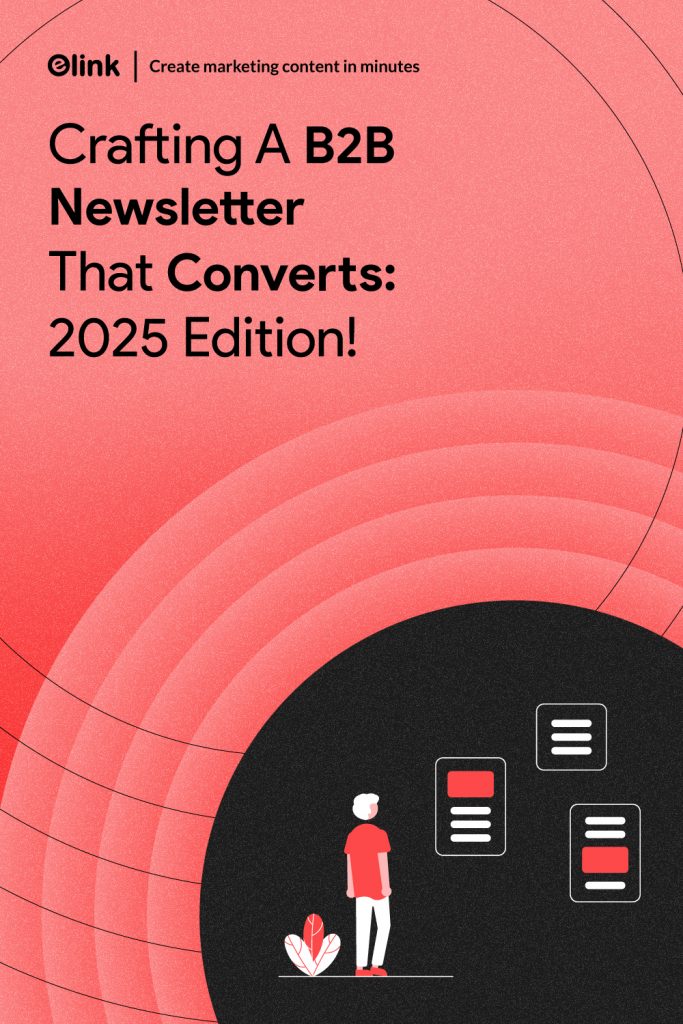 How to Create a High-Converting B2B Newsletter- Pinterest 