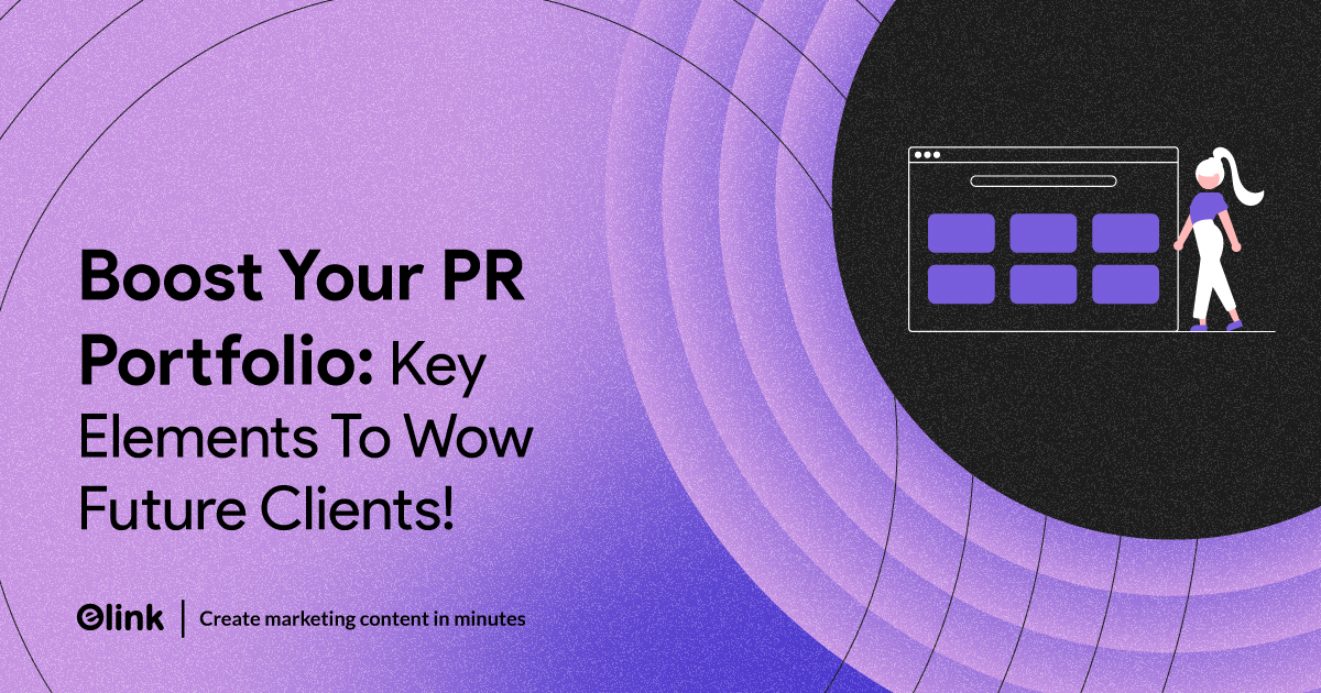 PR Portfolio: How to Build a Portfolio That Impresses Clients