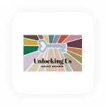 unlocking us with brene brown- one of the best podcasts for women