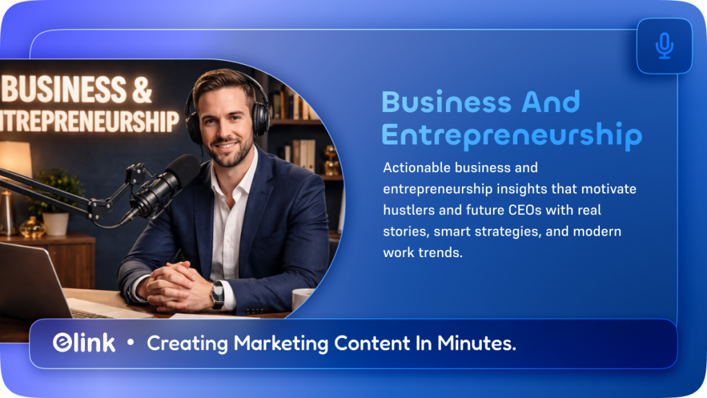 Business and Entrepreneur podcast