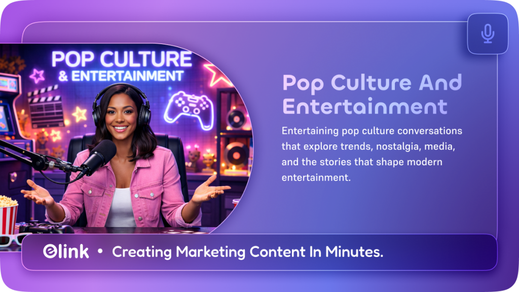 Pop Culture and Entertainment Podcast Ideas