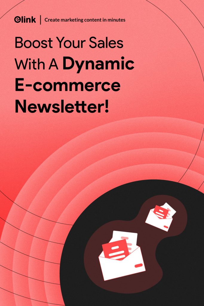 Create a Powerful E-commerce Newsletter- pinterest
