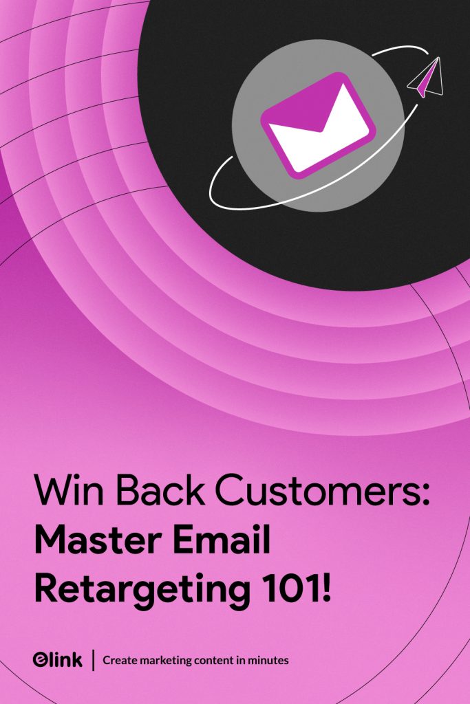 Email Retargeting to Win Back Lost Customers- Pinterest Banner