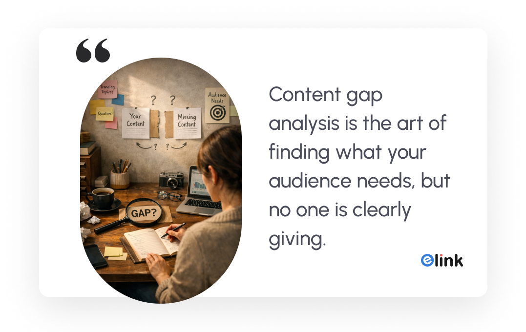 content gap analysis is the art of finding what your audience needs, but no one is clearly giving.