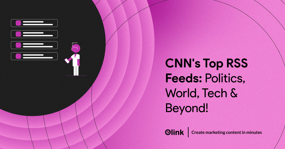 Cnn Rss Feed Top CNN RSS Feeds (Politics, World, Tech & More)