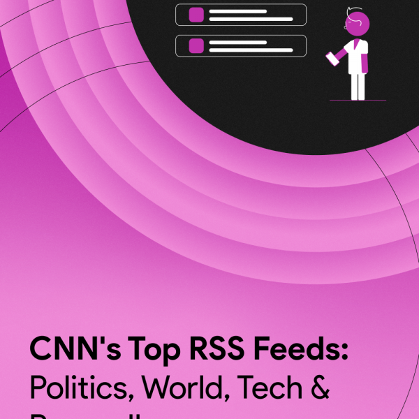 Cnn Rss Feed Top CNN RSS Feeds (Politics, World, Tech & More)